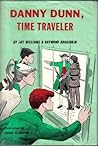 Cover of Danny Dunn, Time Traveler