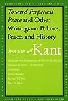 Cover of Toward Perpetual Peace and Other Writings on Politics, Peace, and History