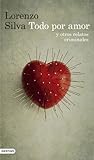 Cover of Todo por amor y otros relatos criminales