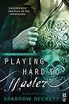 Cover of Playing Hard to Master