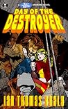 Day of the Destroyer