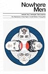Cover of Nowhere Men, Vol. 2: Stranger Than Science