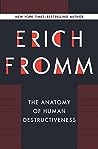 Cover of The Anatomy of Human Destructiveness