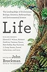 Cover of Life: The Leading Edge of Evolutionary Biology, Genetics, Anthropology, and Environmental Science