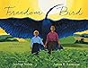 Freedom Bird: A Tale of Hope and Courage