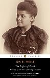 Cover of The Light of Truth: Writings of an Anti-Lynching Crusader