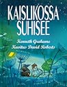 Cover of Kaislikossa suhisee