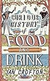 A Curious History of Food and Drink