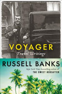Cover of Voyager: Travel Writings
