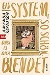 Cover of Ein System, so schon, dass es dich blendet