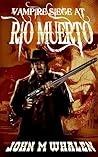 Cover of Vampire Siege at Rio Muerto