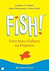 Fish! Uma nova cultura na empresa
