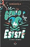 Cover of Il genio non esiste, e a volte e un idiota