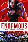 Enormous, Vol. 1