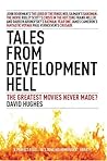 Tales From Development Hell: The Greatest Movies Never Made?