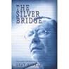 The Silver Bridge: The Classic Mothman Tale