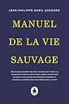 Cover of Manuel de la vie sauvage