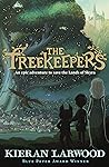 Cover of The Treekeepers: BLUE PETER BOOK AWARD-WINNING AUTHOR