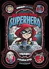 Red Riding Hood, Superhero: A Graphic Novel