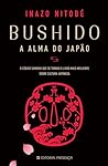 Bushido: A Alma do Japao