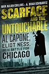 Cover of Scarface and the Untouchable: Al Capone, Eliot Ness, and the Battle for Chicago