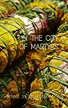 Cover of In The City of Martyrs