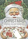 Vintage, Christmas: Vintage Holiday Graphics