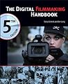 The Digital Filmmaking Handbook, 5th Edition