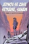 Jednou se zase setkame, Sanam