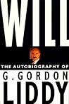 Will: The Autobiography of G. Gordon Liddy