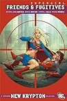 Cover of Supergirl: Friends and Fugitives