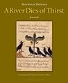 Cover of A River Dies of Thirst: Journals