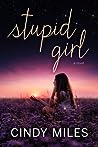 Stupid Girl