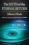 The Myth of the Eternal Return