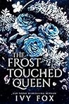 The Frost Touched Queen