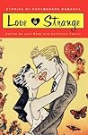 Cover of Love is Strange: Stories of Postmodern Romance