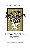 Cover of De twaalfjarige bruiloft en andere verhalen