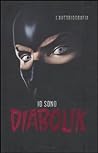 Cover of Io sono Diabolik: L'autobiografia