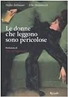 Cover of Le donne che leggono sono pericolose