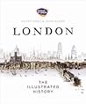 Cover of London: The Illustrated History