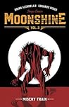 Moonshine, Vol. 2: Misery Train