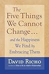 Cover of The Five Things We Cannot Change: And the Happiness We Find by Embracing Them