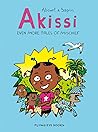 Akissi: Even More Tales of Mischief