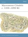 Mycenaean Citadels c. 1350-1200 BC