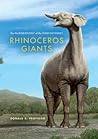 Cover of Rhinoceros Giants: The Paleobiology of Indricotheres