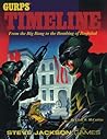 GURPS Timeline: From the Big Bang to the Bombing of Baghdad