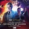 The War Master: The Master of Callous