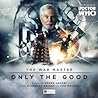 Cover of The War Master: Only The Good