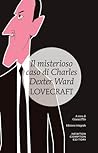 Cover of Il misterioso caso di Charles Dexter Ward