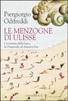 Cover of Le menzogne di Ulisse. L'avventura della logica da Parmenide ad Amartya Sen